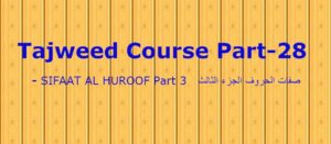 SIFAAT AL HUROOF PART