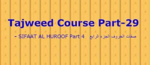 SIFAAT AL HUROOF PART-4