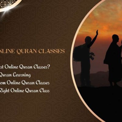 Top 7 Best Online Quran Classes to Join in 2025