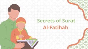 Secrets of Surat Al-Fatihah