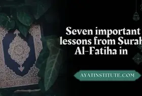 Seven important lessons from Surah Al-Fatiha