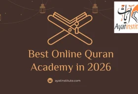 How to Choose the Best Online Quran Academy in 2026| Step-by-Step Guide