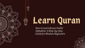 Learn Quran Arabic Alphabets