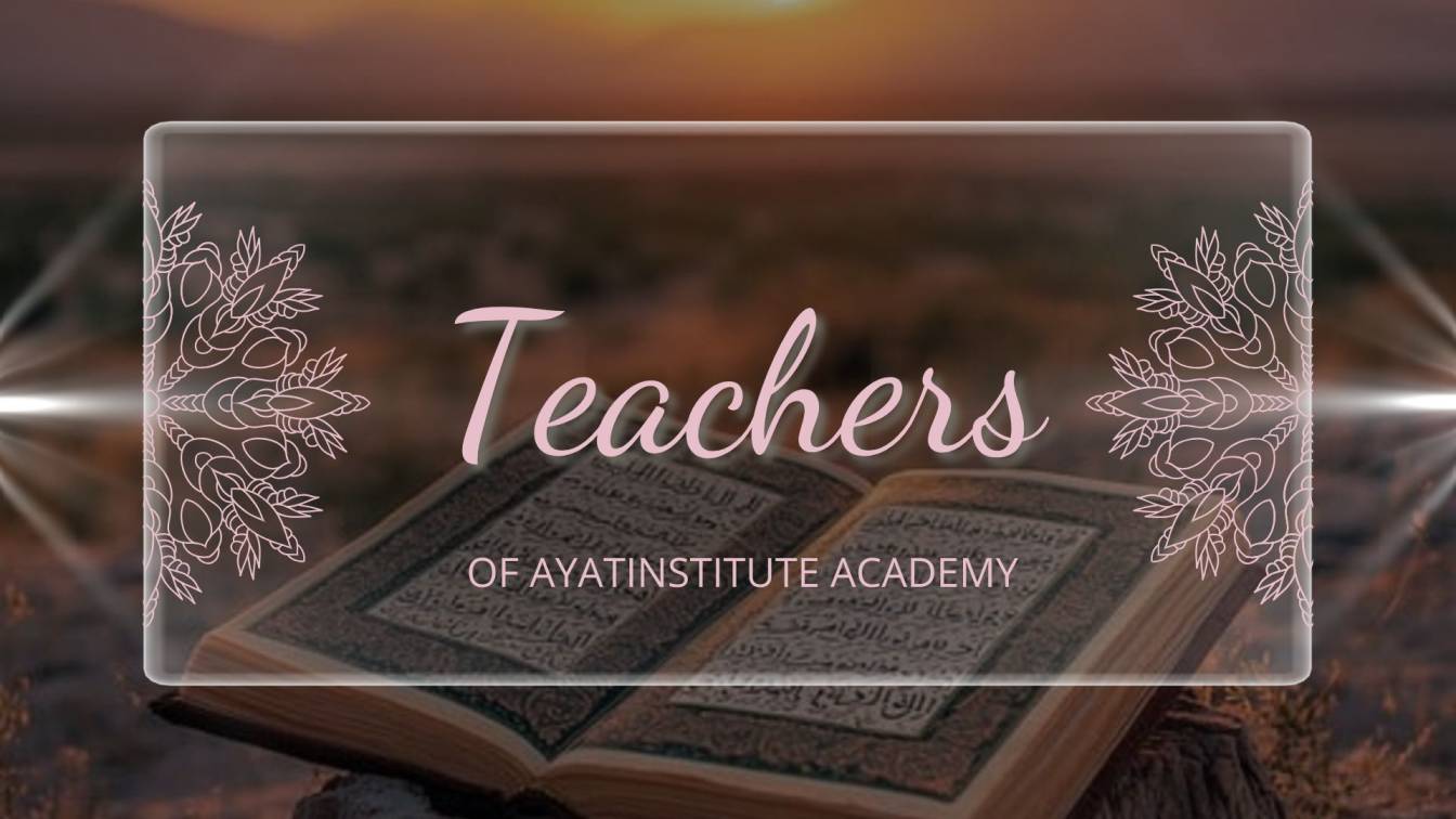 Teacher of Ayatinstitute